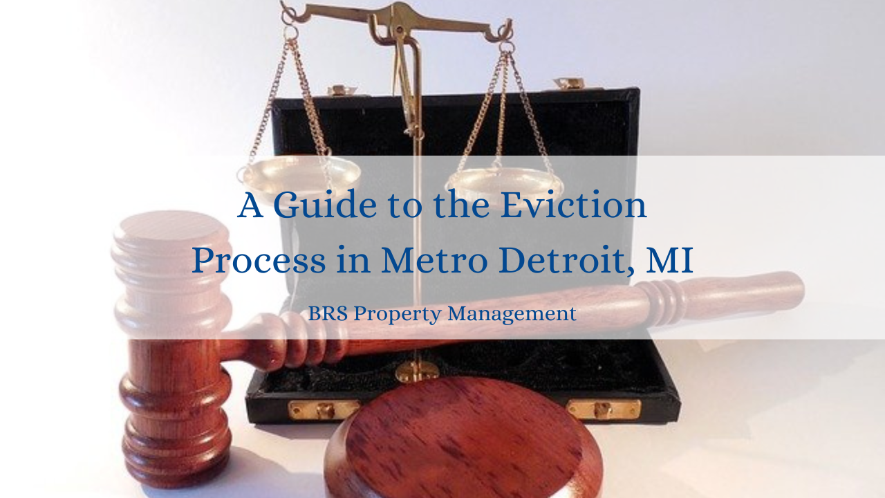 A Guide to the Eviction Process in Metro Detroit, MI